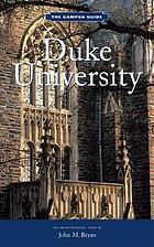 Duke University : an architectural tour
