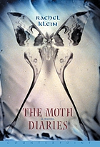 The moth diaries : a novel