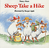 Sheep take a hike 著者：  Nancy Shaw 