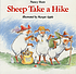 Sheep take a hike by  Nancy Shaw 