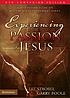 Experiencing the passion of Jesus : a discussion... door Lee Strobel
