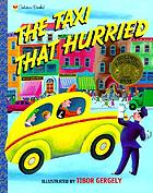 The taxi that hurried
