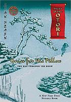 Grass for his pillow. Episode 2, The way through the snow