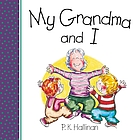My grandma and I
