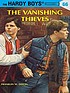 The vanishing thieves von Franklin W Dixon