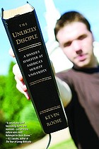 The unlikely disciple : a sinner's semester at America's holiest university