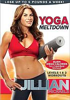 Yoga meltdown. / Levels 1 & 2 workouts
