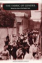 The fabric of gender : working-class culture in Third Republic France
