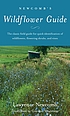 Newcomb's wildflower guide by  Lawrence Newcomb 