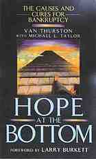 Hope at the bottom : the causes and cures for bankruptcy
