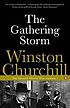 The Second World War 1 The gathering storm de Winston Churchill
