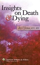Insights on death & dying