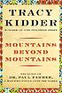 Mountains beyond mountains 著者：  Tracy Kidder 