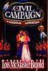 A civil campaign : a comedy of biology and manners de Lois McMaster Bujold