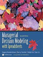 Managerial decision modeling with spreadsheets