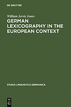German lexicography in the European context : a descriptive bibliography of printed dictionaries and word lists containing German language (1600-1700)