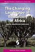 The changing landscape of education in Africa... de David Johnson