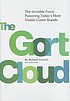 The gort cloud : the invisible force powering today's most visible green brands