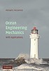 Ocean engineering mechanics : with applications by Michael E McCormick