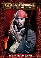 Pirates of the Caribbean, at world's end : the movie storybook