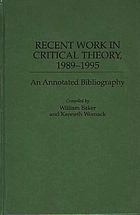 Recent work in critical theory, 1989-1995 : an annotated bibliography