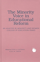 The minority voice in educational reform : an analysis by minority and women college of education deans