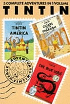 Tintin : 3 complete adventures in 1 volume
