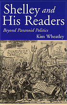 Shelley and his readers : beyond paranoid politics