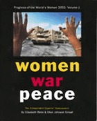 Women, war peace : the independent experts' assessment on the impact of armed conflict on women and women's role in peace building
