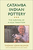 Catawba Indian pottery : the survival of a folk tradition