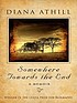 Somewhere towards the end von Diana Athill