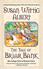 The tale of Briar Bank : the cottage tales of Beatrix Potter