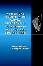Numerical solution of partial differential equations in science and engineering