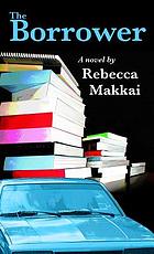 The borrower : a novel