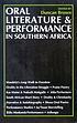 Oral literature & performance in southern Africa door Duncan Brown