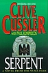 Serpent : a novel from the NUMA files por Clive Cussler