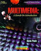 Multimedia : a hands-on introduction