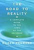 The road to reality : a complete guide to the... door Roger Penrose