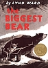 The biggest bear. door  Lynd Ward 
