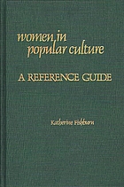 Women in popular culture : a reference guide