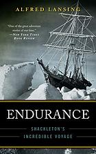 Endurance : Shackleton's incredible voyage