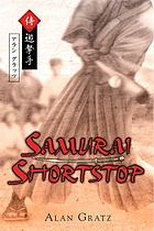 Samurai shortstop de Alan Gratz