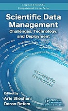Scientific data management : challenges, technology, and deployment