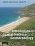 Introduction to coastal processes and geomorphology by  R Davidson-Arnott 
