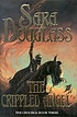 The crippled angel door Sara Douglass