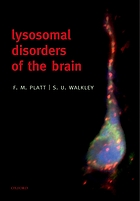 Lysosomal disorders of the brain : recent advances in molecular and cellular pathogenesis and treatment