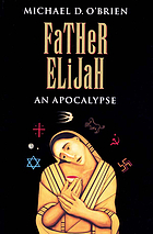 Father Elijah : an apocalypse