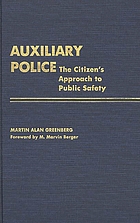 Auxiliary police : the citizen's approach to public safety