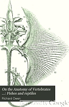 On the anatomy of vertebrates ...