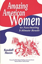 Amazing American women : 40 fascinating 5-minute reads